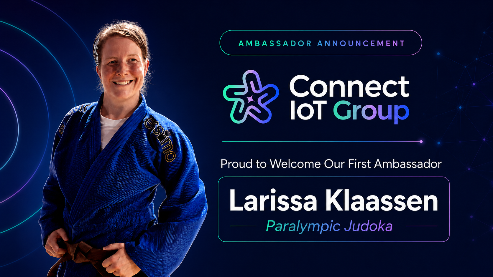 Connect IoT Group launch announcement featuring brand ambassador Larissa Klaassen